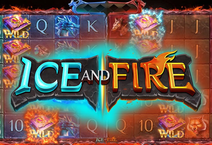 Ice and Fire