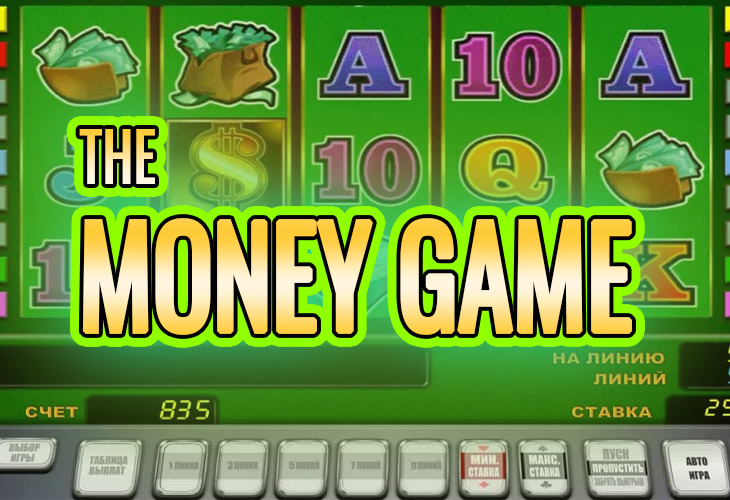 The Money Game